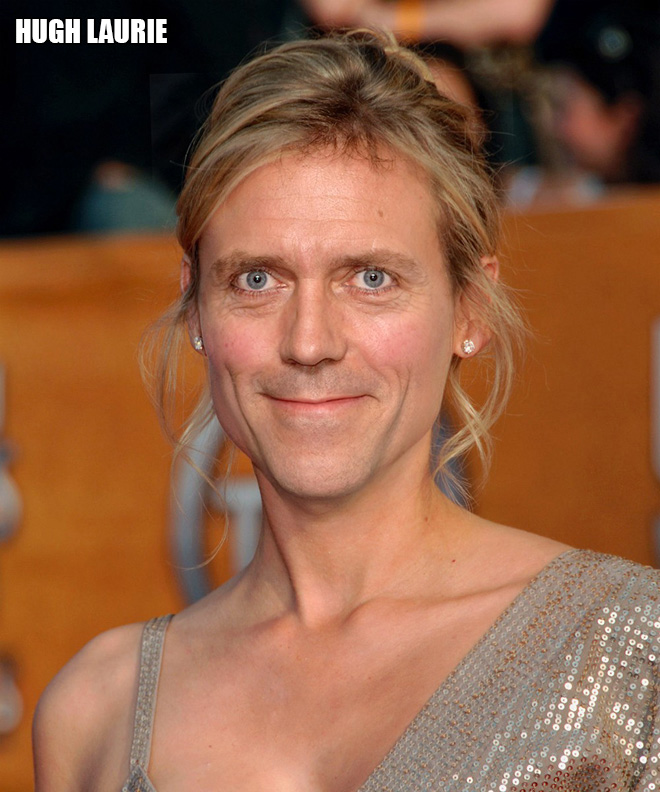 A quoi pourraient ressembler les stars hommes si elle étaient femmes... A quoi pourrait ressembler les stars hommes si elle etaient femmes 5 hugh laurie A-quoi-pourrait-ressembler-les-stars-hommes-si-elle-etaient-femmes-5-hugh-laurie